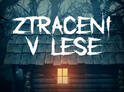 Úniková hra - Ztraceni v lese